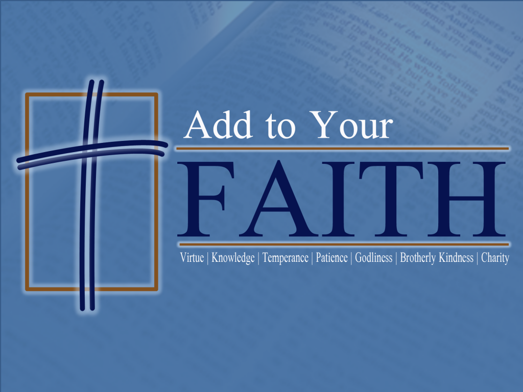 1_Add to Your Faith copy